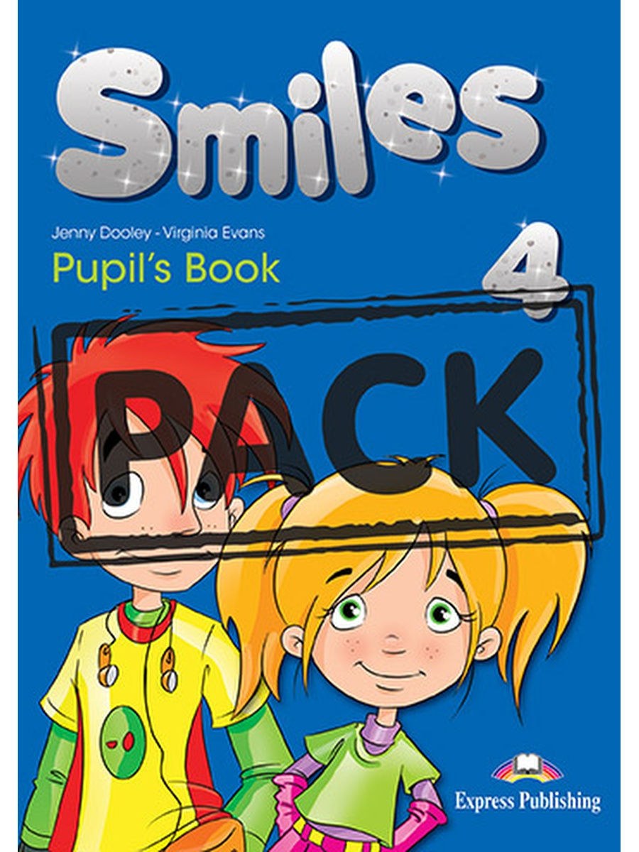 Smile книга. Smiles 4 класс. Smiles pupil's book. Smiles activity book 4 класс.