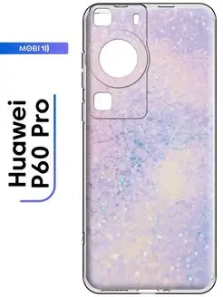 Прозрачный чехол на Huawei P60 pro