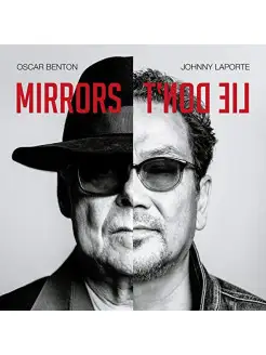 Audio CD - Oscar Benton & Johnny La - Mirrors Don't Lie