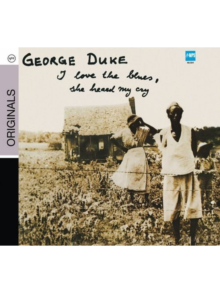 She was heard. George Duke - born to Love you.