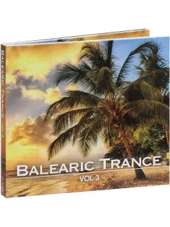 Audio CD - Balearic Trance vol.3 (2CD) (digipack)