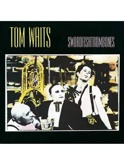 Tom Waits - Swordfishtrombones