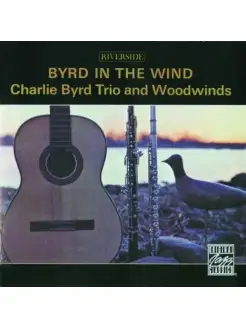 Charlie Byrd - Byrd In The Wind