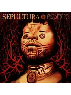 Sepultura - Roots