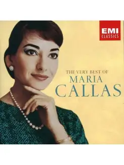 THE VERY BEST OF SINGERS - Callas, Maria