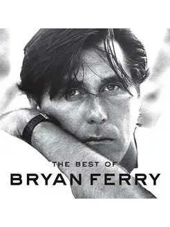 Audio CD - Bryan Ferry - The Best Of Bryan Ferry