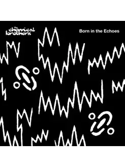 The Chemical Brothers Born in the Echoes