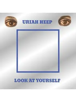 URIAH HEEP Look at Yourself