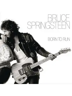 Виниловая пластинка - Bruce Springsteen Born To Run (remast