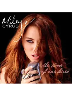 Miley Cyrus - The Time Of Our Lives