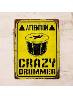 Жестяная табличка Crazy drummer, металл, 20х30 см