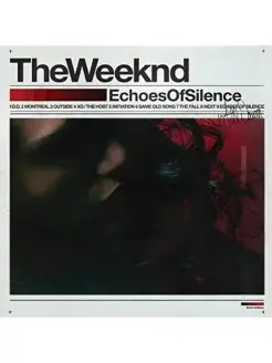 The Weeknd Echoes Of Silence [Explicit]