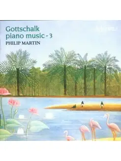 Gottschalk Piano Music, Vol. 3