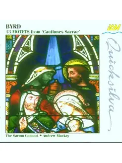 Audio CD - Byrd. 13 Motets From Cantiones Sacrae - Mackay an