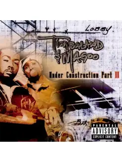 Timbaland & Magoo - Under Construction Part II